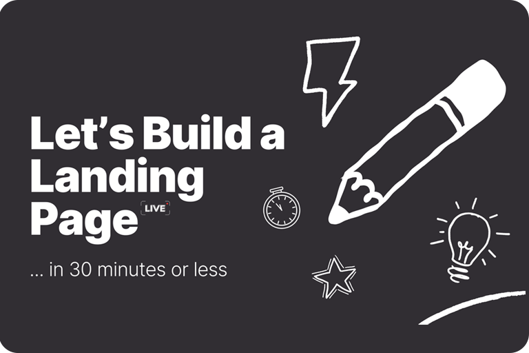 How to Build a Landing Page in 30 Minutes