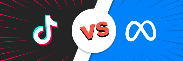 TikTok Ads vs. Meta Ads