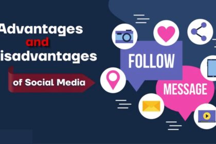 Advantages and Disadvantages of Social Media