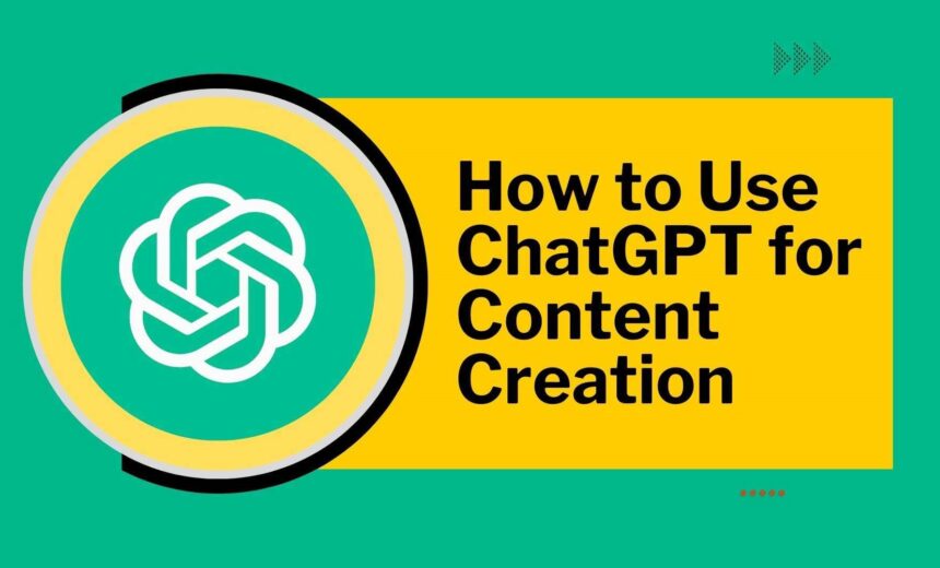 ChatGPT for Content Creation