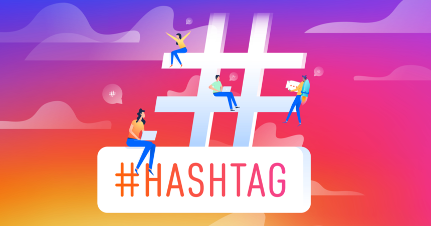 How to Use Hashtags