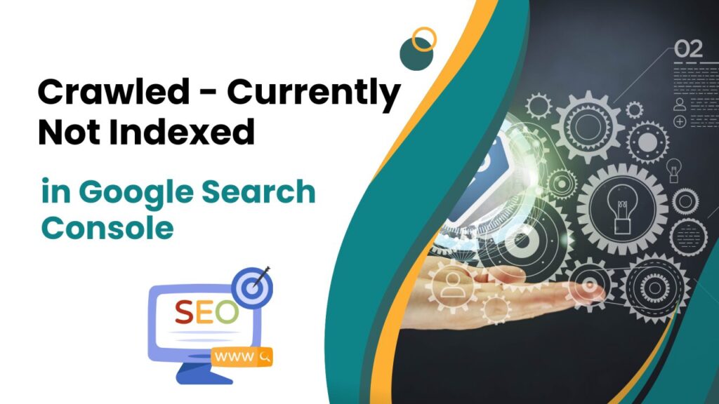 Crawled But Not Indexed