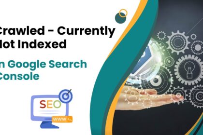 Crawled But Not Indexed