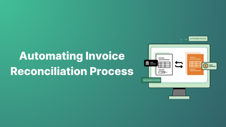 Automating Invoice Reconciliation