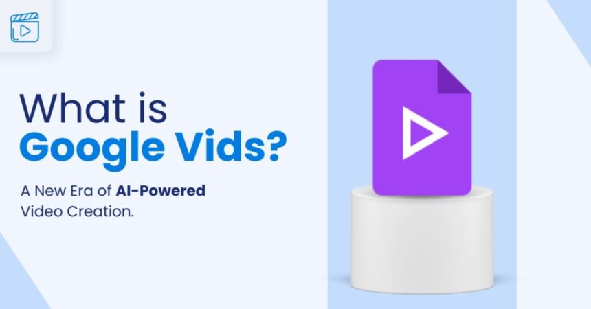 Google AI-Powered Video