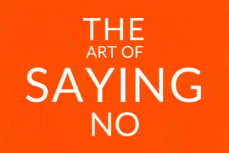 The Art of Saying No
