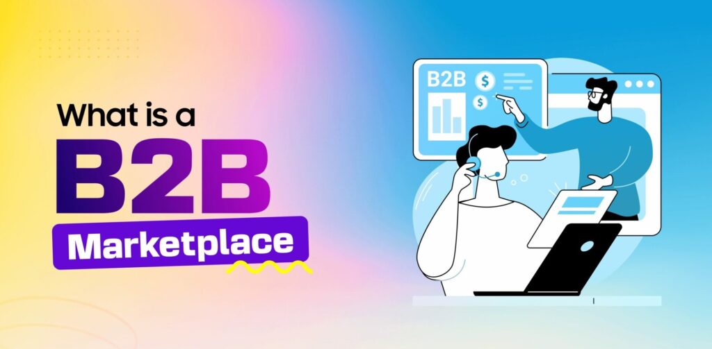 B2B Marketplaces