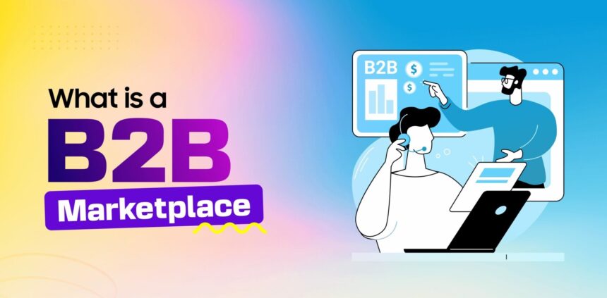 B2B Marketplaces